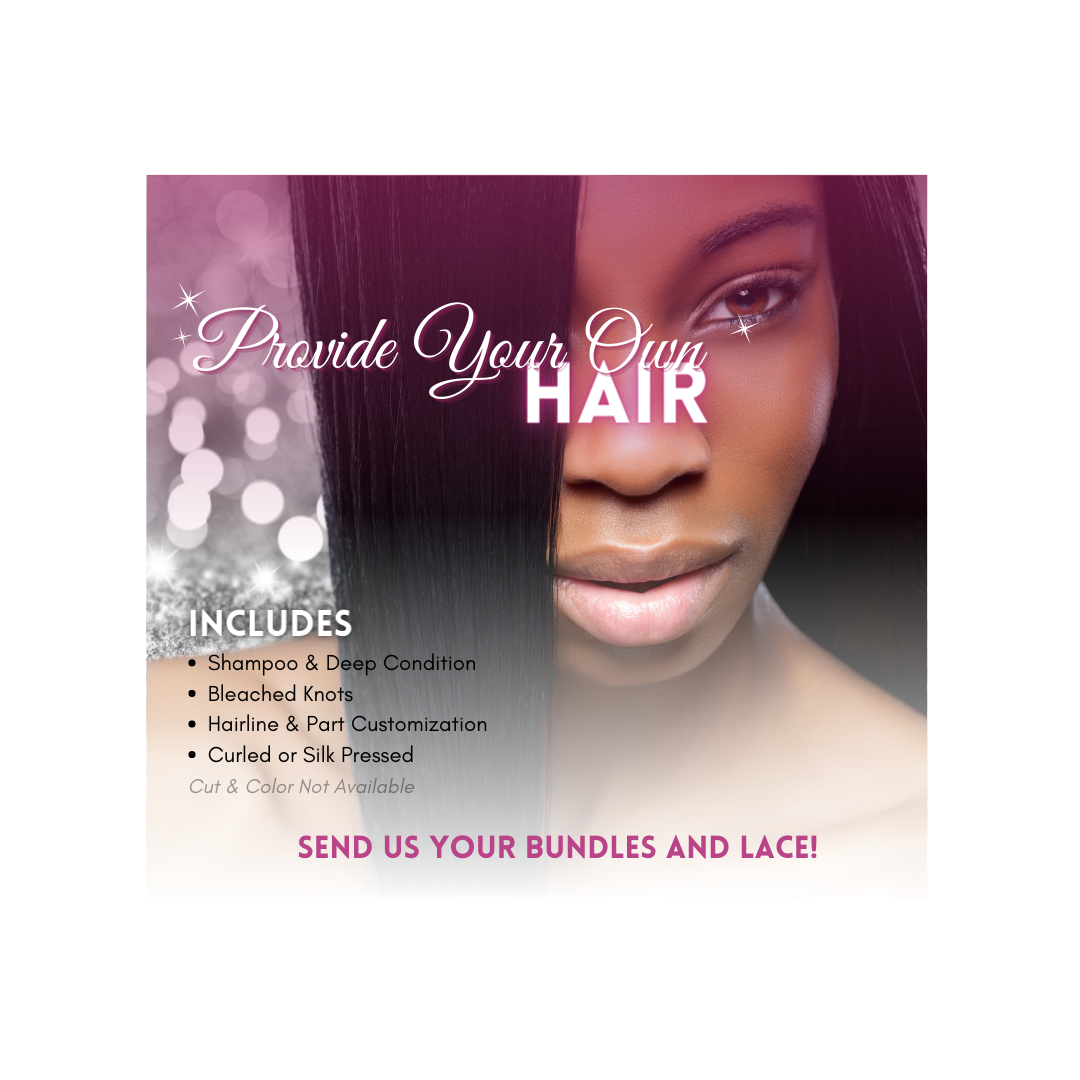 Provide Your Own Hair